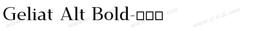 Geliat Alt Bold字体转换